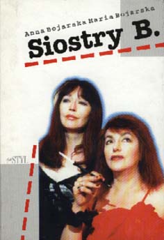 Książki Anny Bojarskiej - Siostry B. 1996
